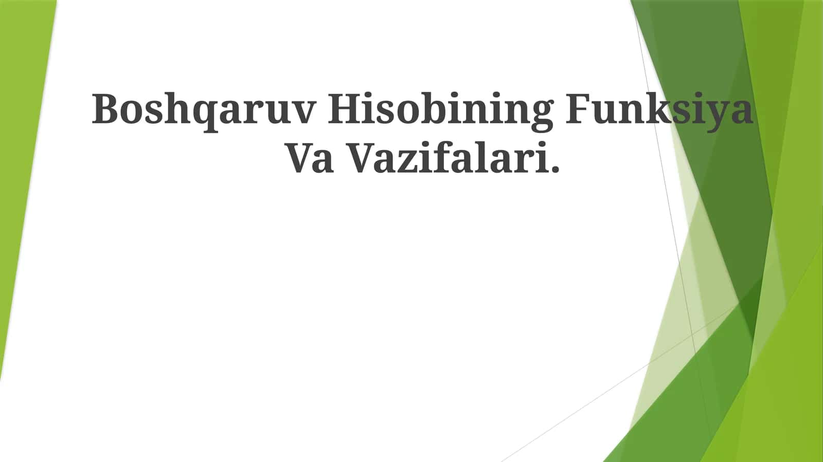 Boshqaruv Hisobining Funksiya Va Vazifalari