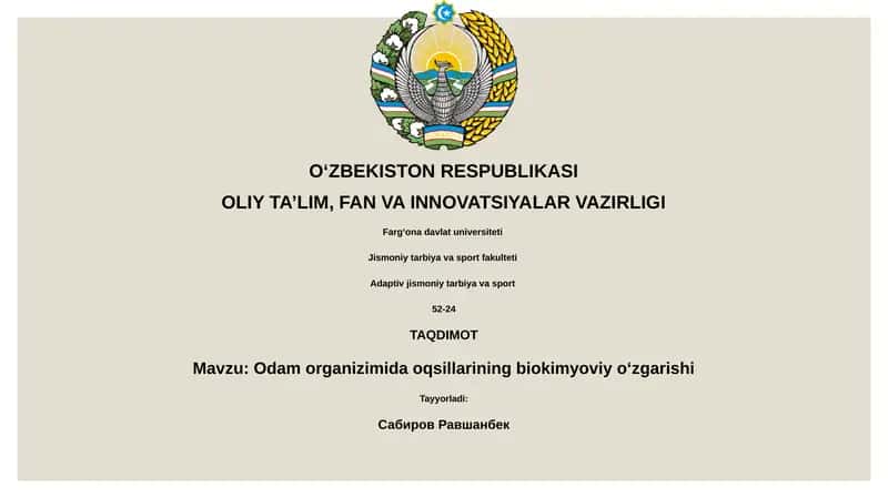 Odam organizimida oqsillarining biokimyoviy oʻzgarishi