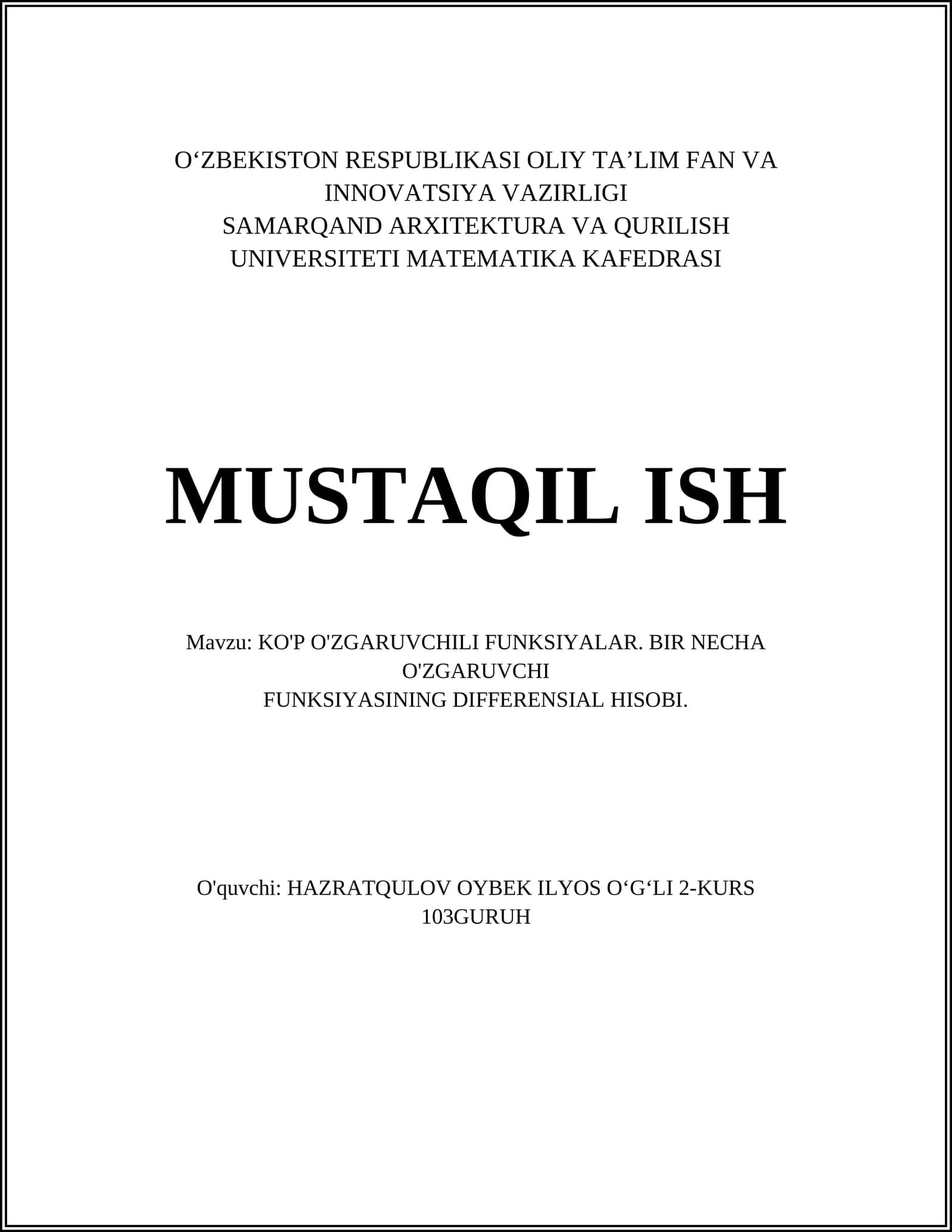 KO'P O'ZGARUVCHILI FUNKSIYALAR. BIR NECHA O'ZGARUVCHI FUNKSIYASINING DIFFERENSIAL HISOBI