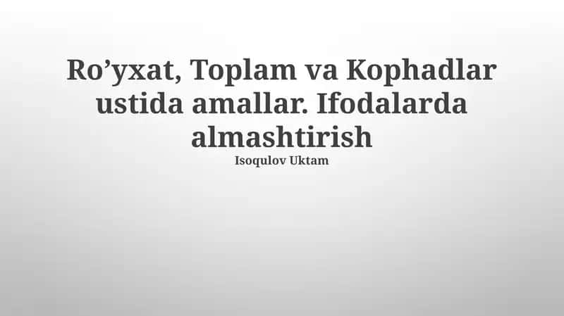Ro‘yxatlar bilan amallar
