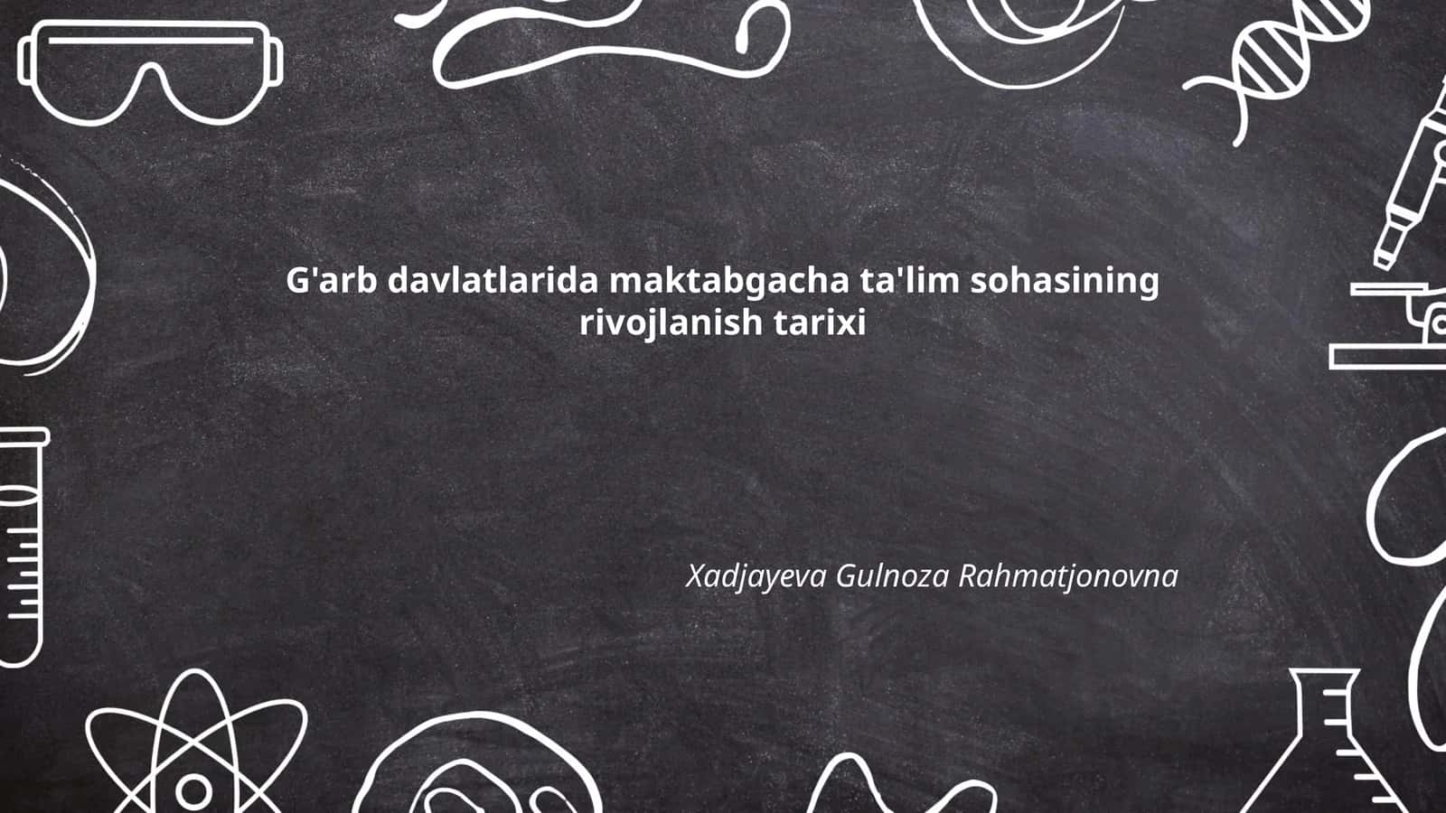 G'arb davlatlarida maktabgacha ta'lim sohasining rivojlanish tarixi