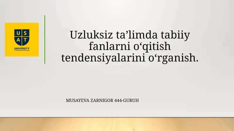 Uzluksiz ta'limda tabiiy fanlarni o'qitish tendensiyalari