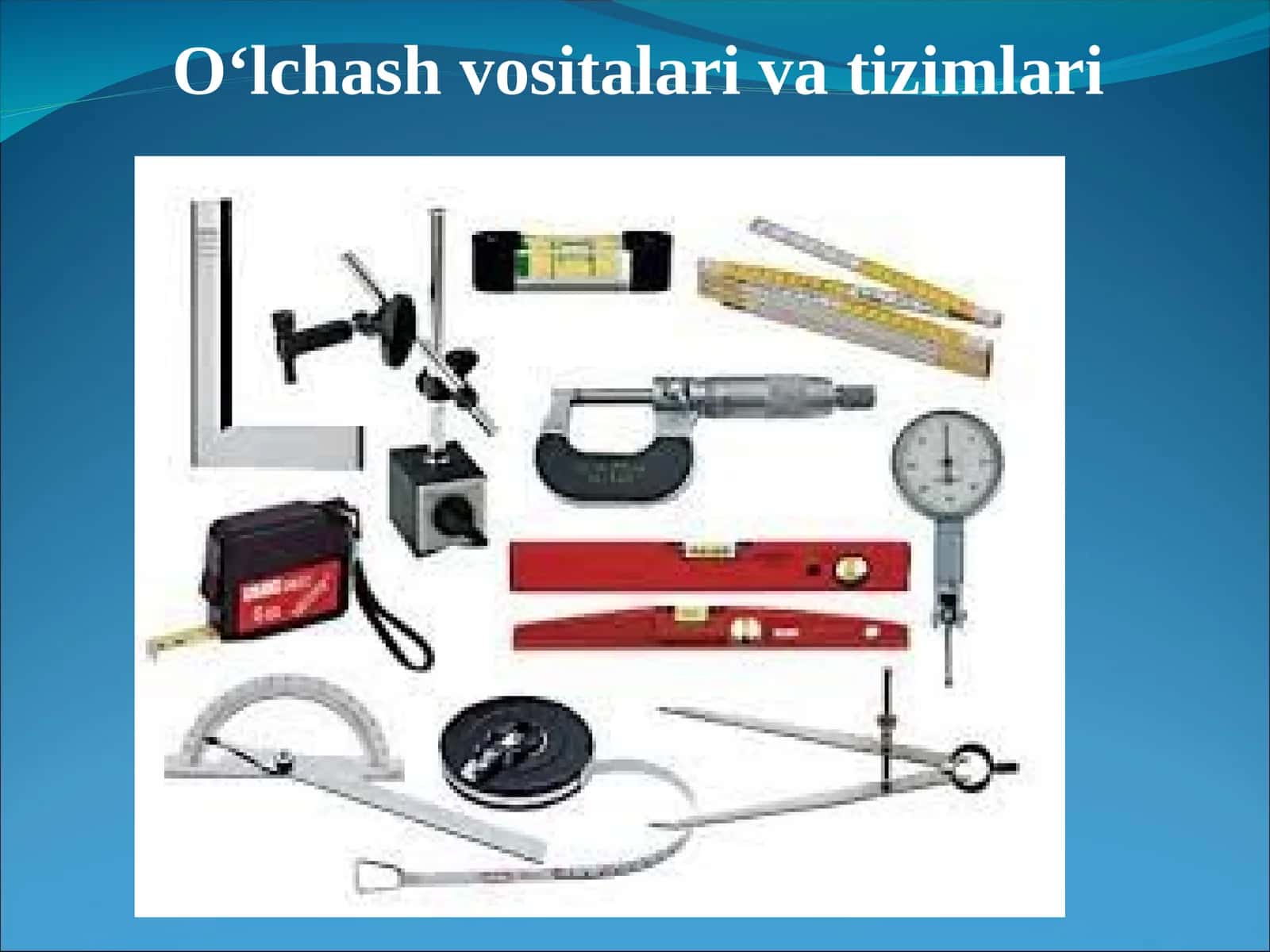 О‘lchash vositalari va tizimlari