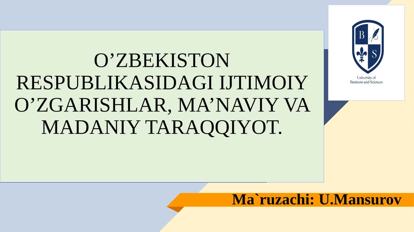 O’ZBEKISTON RESPUBLIKASIDAGI IJTIMOIY O’ZGARISHLAR, MA’NAVIY VA MADANIY TARAQQIYOT