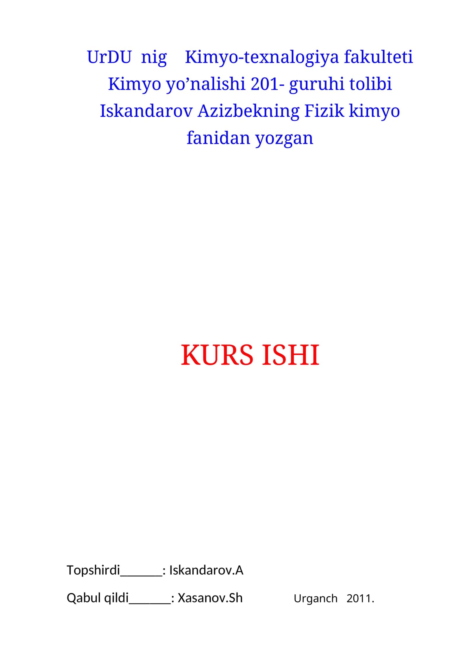 Kimyo-texnalogiya fakulteti Kimyo yo’nalishi 201- guruhi