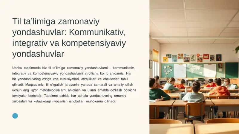 Til ta’limiga zamonaviy yondashuvlar: Kommunikativ, integrativ va kompetensiyaviy yondashuvlar