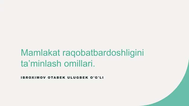 Mamlakat raqobatbardoshligining asosiy omillari