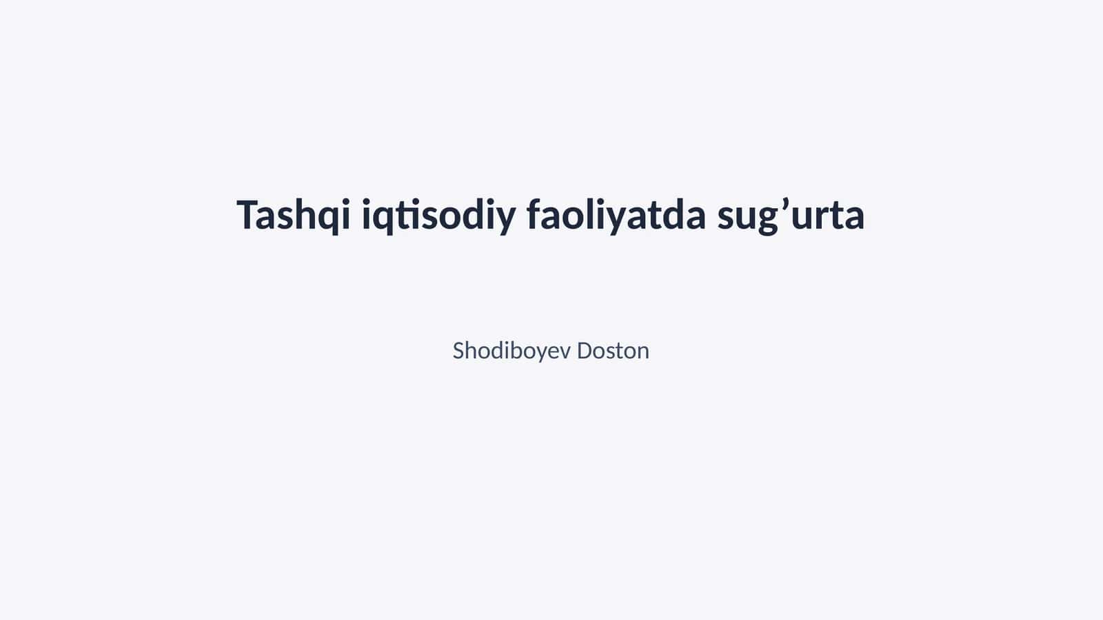 Tashqi iqtisodiy faoliyatda sug’urta