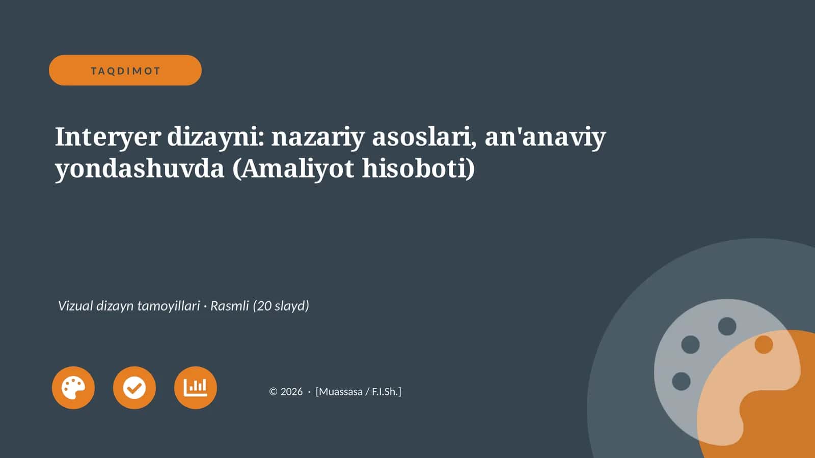 Interyer dizayni: nazariy asoslari, an'anaviy yondashuvda (Amaliyot hisoboti)