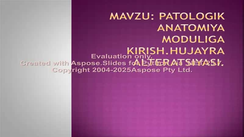 Patologik anatomiyaga kirish. Hujayra alteratsiyasi