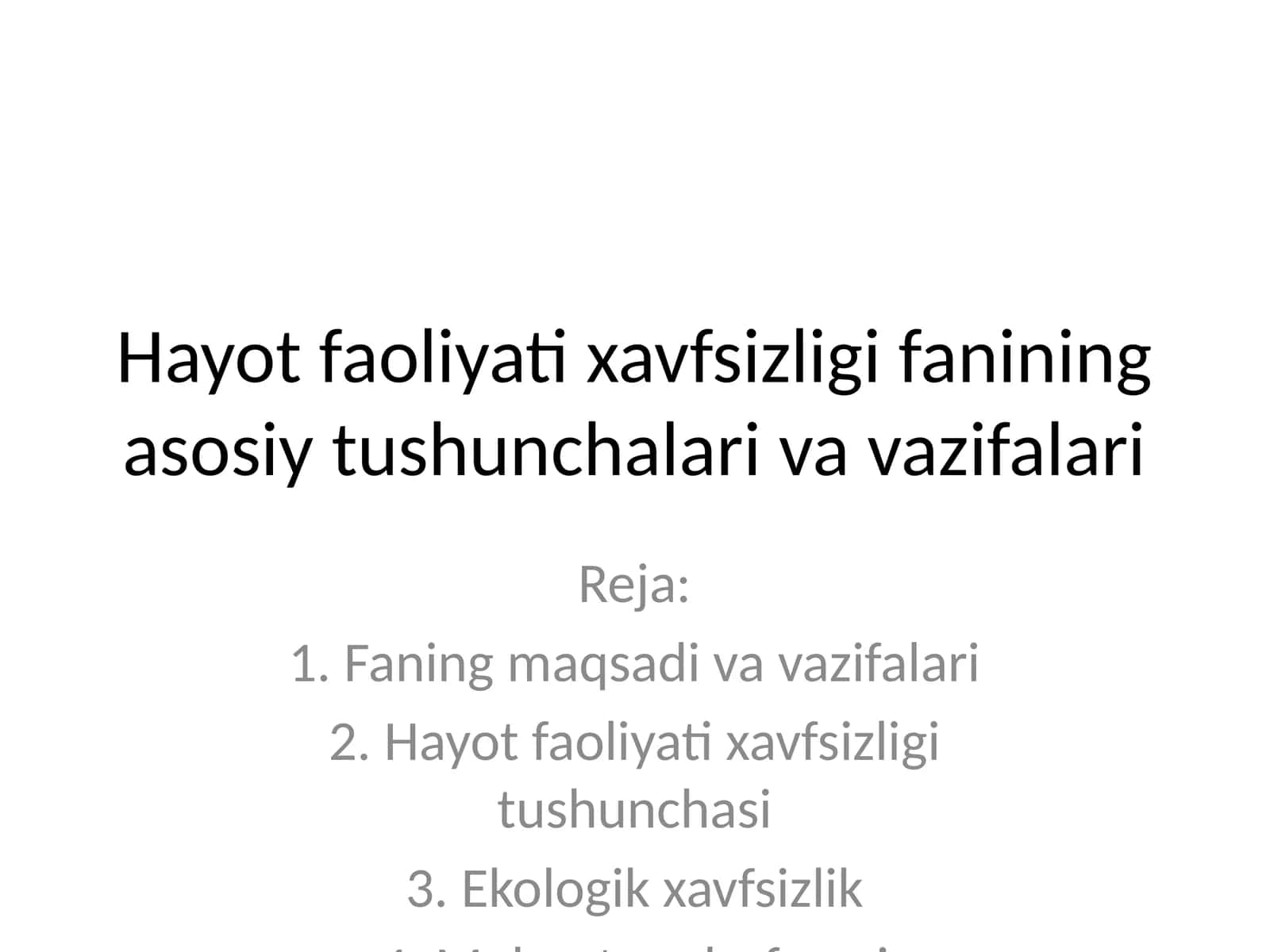 Hayot faoliyati xavfsizligi fanining asosiy tushunchalari va vazifalari