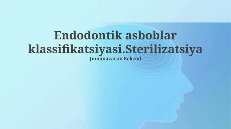 Endodontik asboblar klassifikatsiyasi