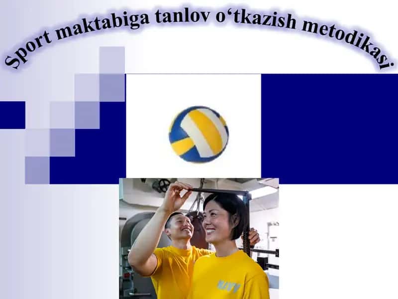 Sport maktabiga tanlov o‘tkazish metodikasi