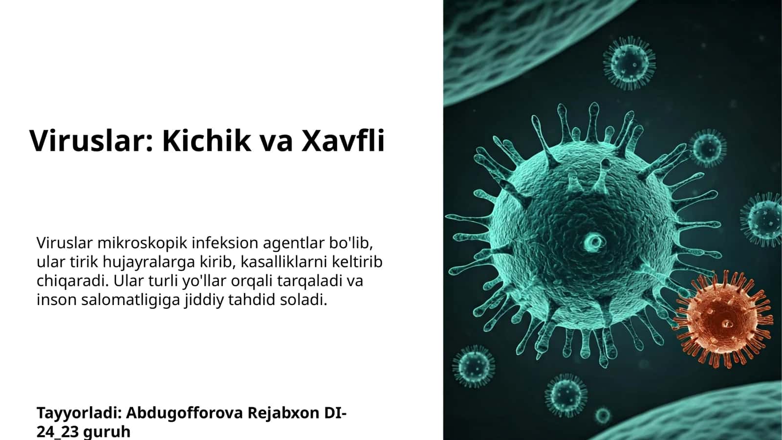 Viruslar: Kichik va Xavfli