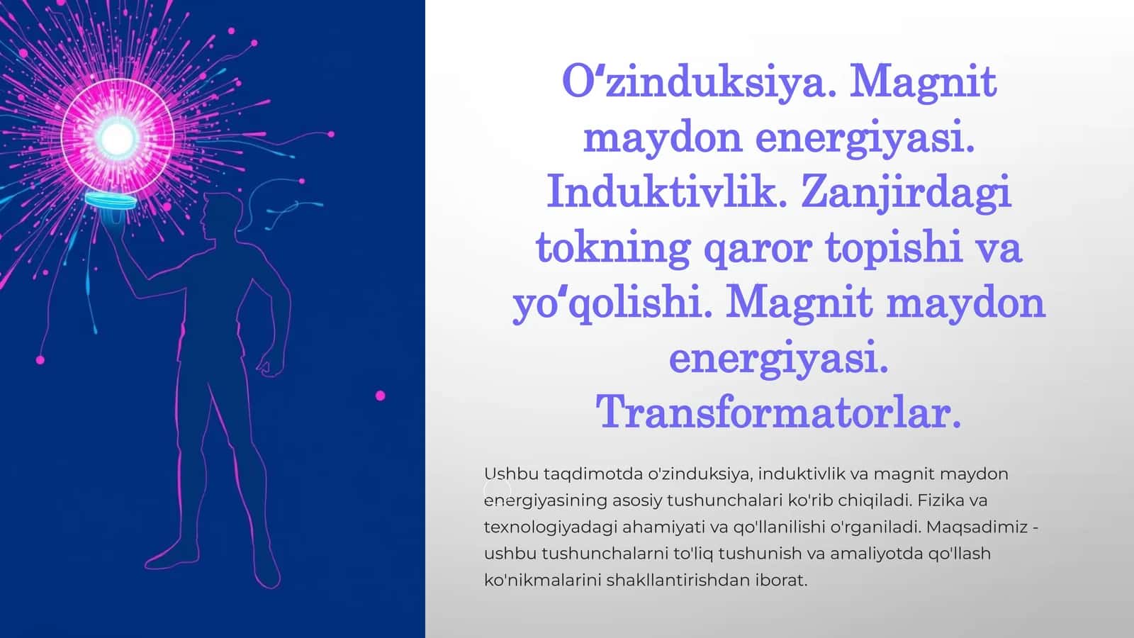 Oʻzinduksiya va magnit maydon energiyasi