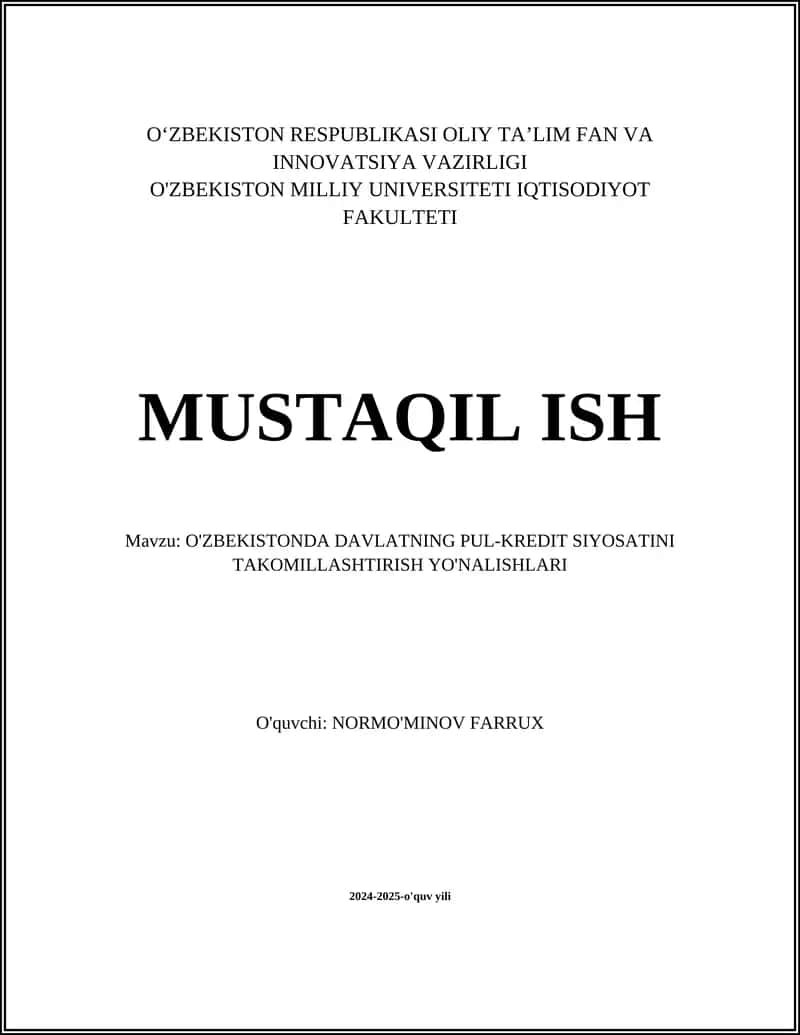 O'ZBEKISTONDA DAVLATNING PUL-KREDIT SIYOSATINI TAKOMILLASHTIRISH YO'NALISHLARI