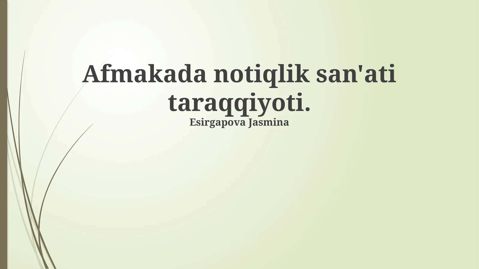 Afmakada notiqlik san'ati taraqqiyoti