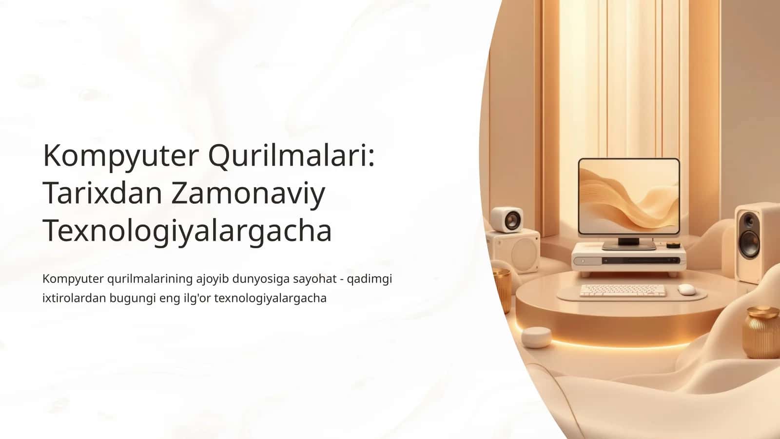 Kompyuter Qurilmalari: Tarixdan Zamonaviy Texnologiyalargacha