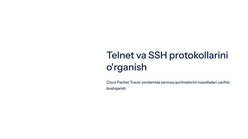 Telnet va SSH protokollarini o'rganish