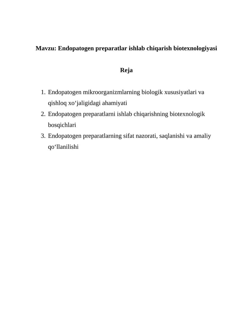Endopatogen preparatlar ishlab chiqarish biotexnologiyasi
