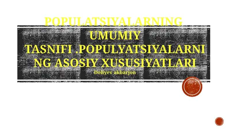 Populyatsiyalarning Umumiy Tasnifi