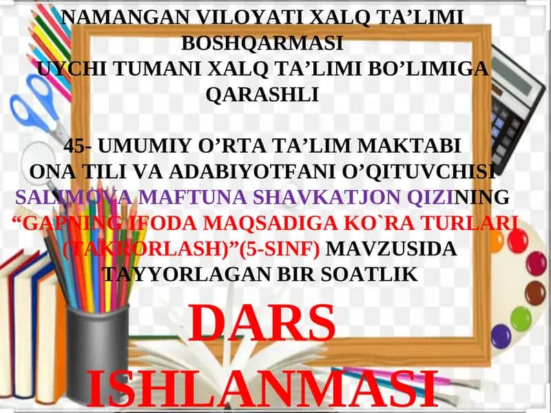 GAPNING IFODA MAQSADIGA KO`RA TURLARI (TAKRORLASH)