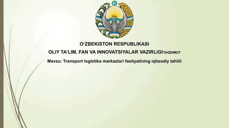 Transport-logistika markazlarifa faoliyatining iqtisodiy tahlili