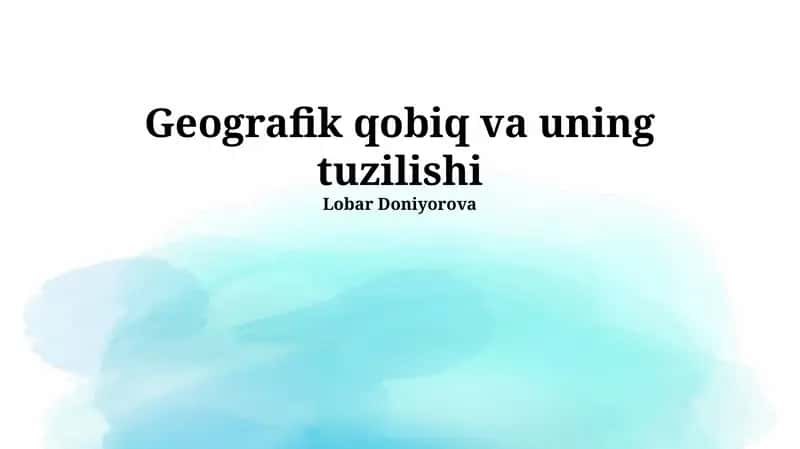 Geografik qobiq va uning tuzilishi