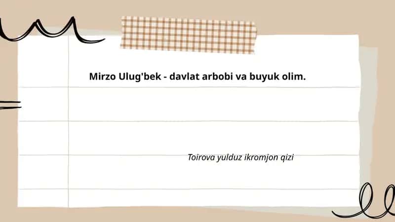 Mirzo Ulug'bek haqida