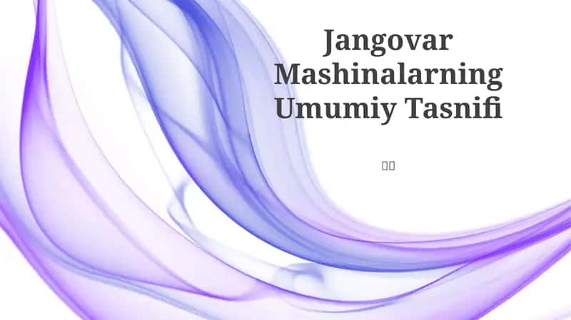 Jangovar Mashinalarning Umumiy Tasnifi