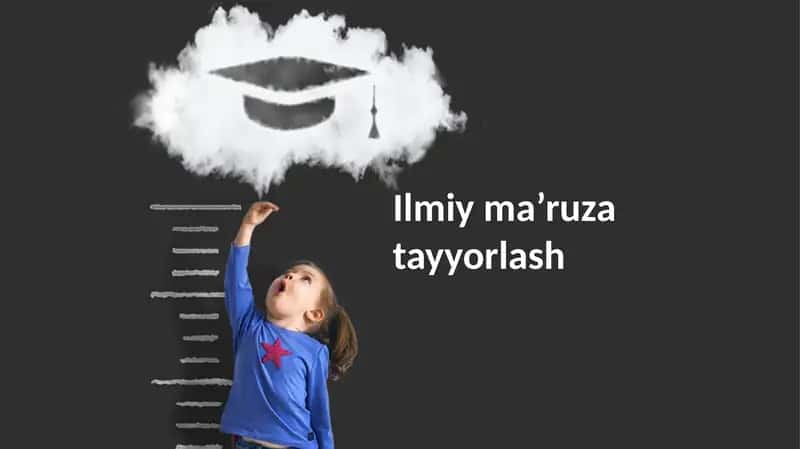 Ilmiyma’ruzatayyorlash