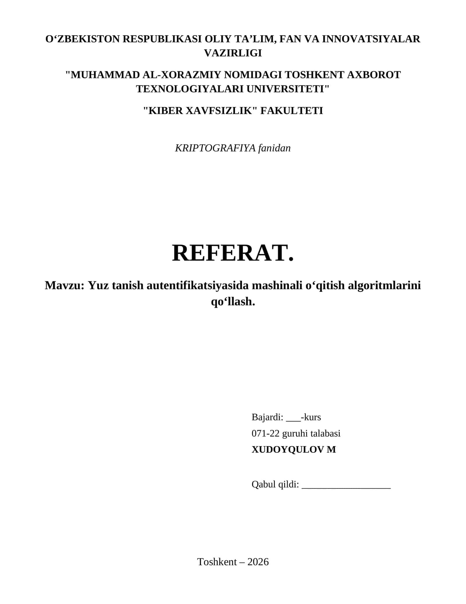 Yuz tanish autentifikatsiyasida mashinali o‘qitish algoritmlarini qo‘llash.