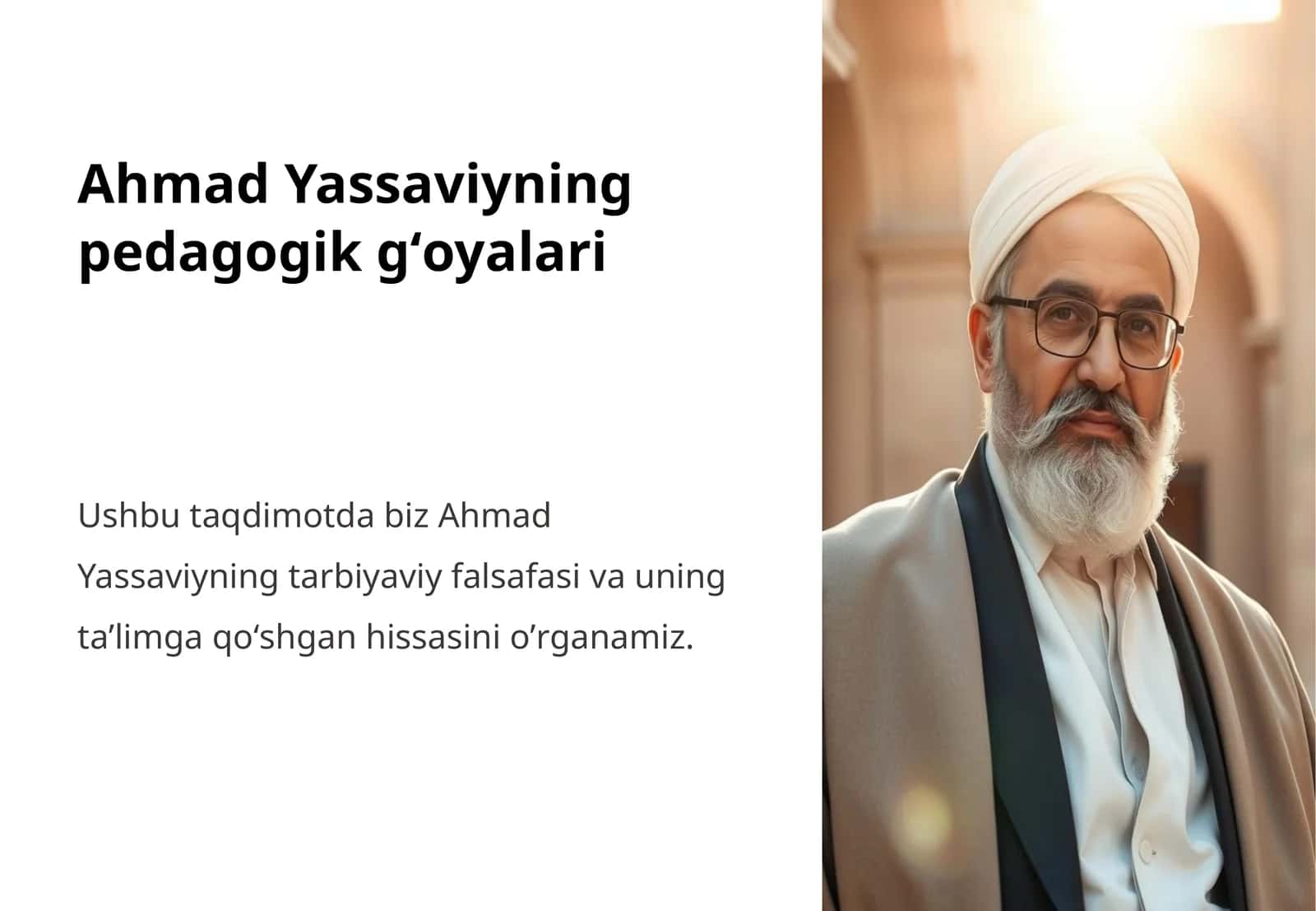 Ahmad Yassaviyning pedagogik gʻoyalari