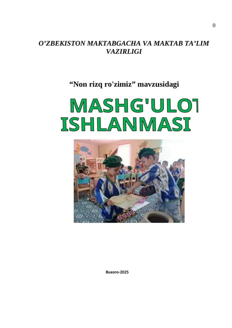 "Non rizq ro'zimiz" MASHG'ULOT ISHLANMASI