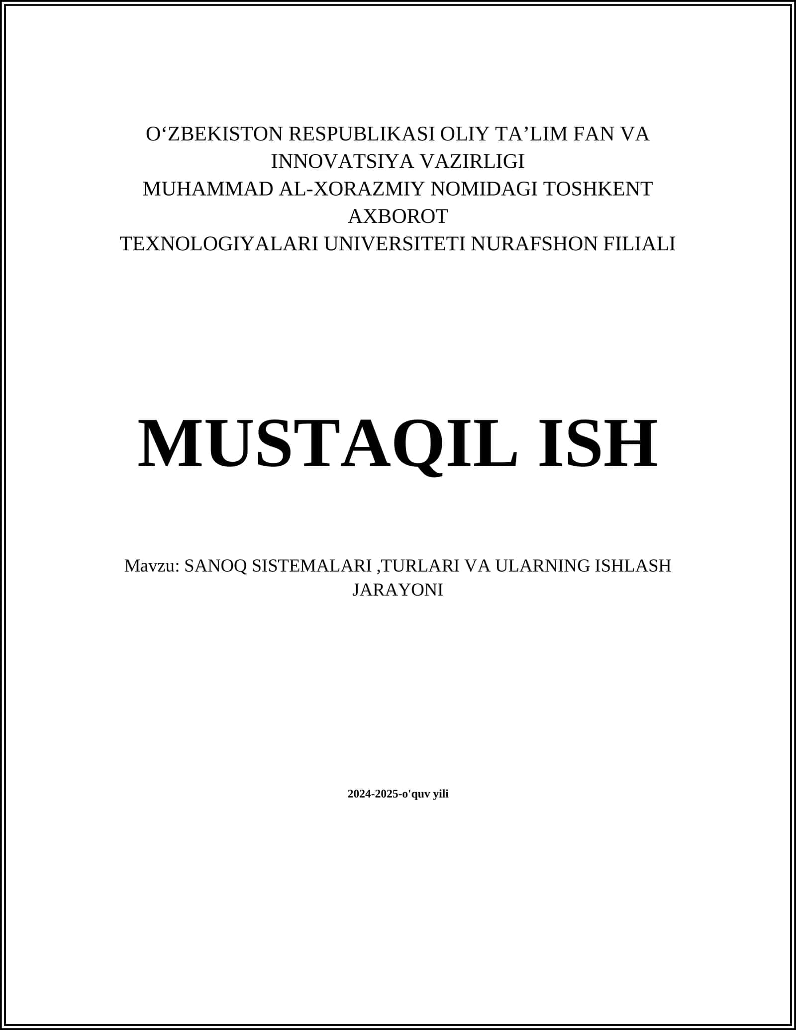 SANOQ SISTEMALARI,TURLARI VA ULARNING ISHLASH JARAYONI