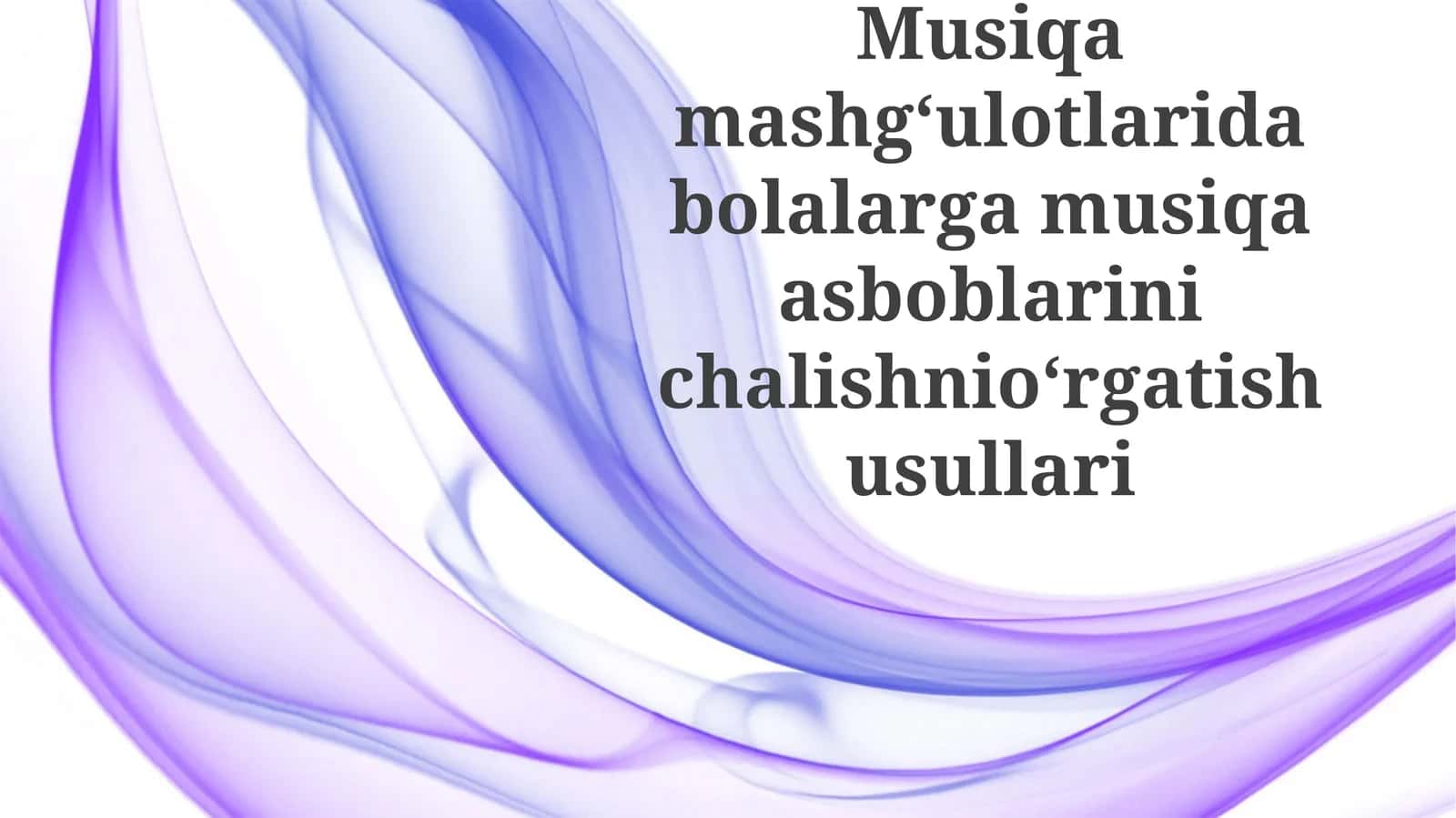 Musiqa Mashg'ulotlari