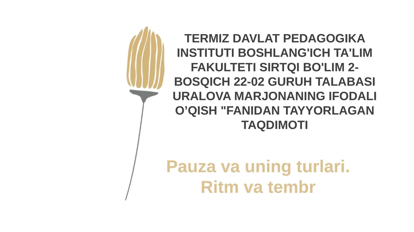 TALABASI URALOVAMARJONANING IFODALI O’QISH "FANIDAN TAYYORLAGAN TAQDIMOTI