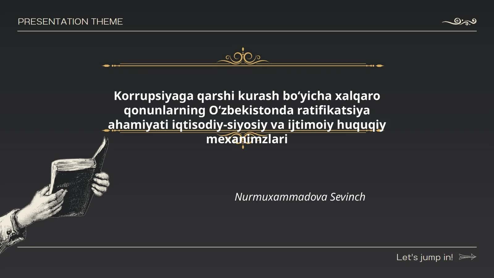 Korrupsiyaga qarshi kurash boʻyicha xalqaro qonunlarning Oʻzbekistonda ratifikatsiya ahamiyati iqtisodiy-siyosiy va ijtimoiy huquqiy mexanimzlari