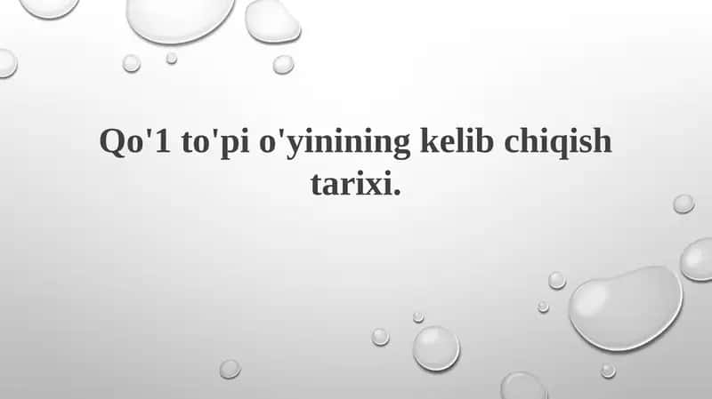 Qo'l To'pi O'yini Tarixi