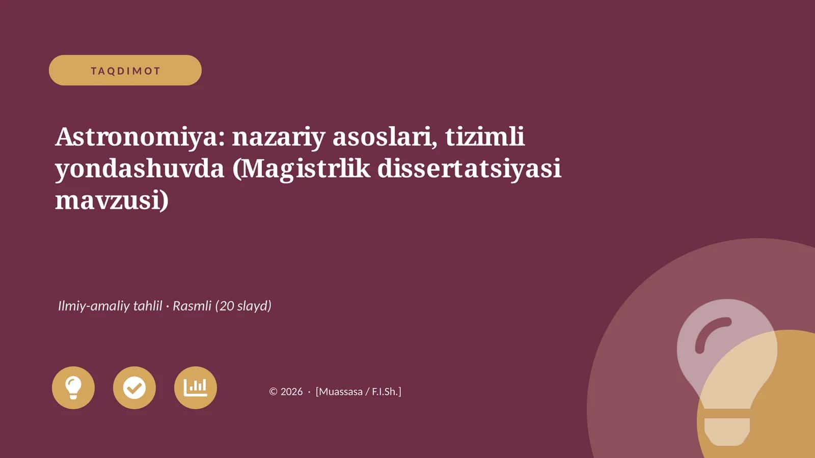 Astronomiya: nazariy asoslari, tizimli yondashuvda (Magistrlik dissertatsiyasi mavzusi)