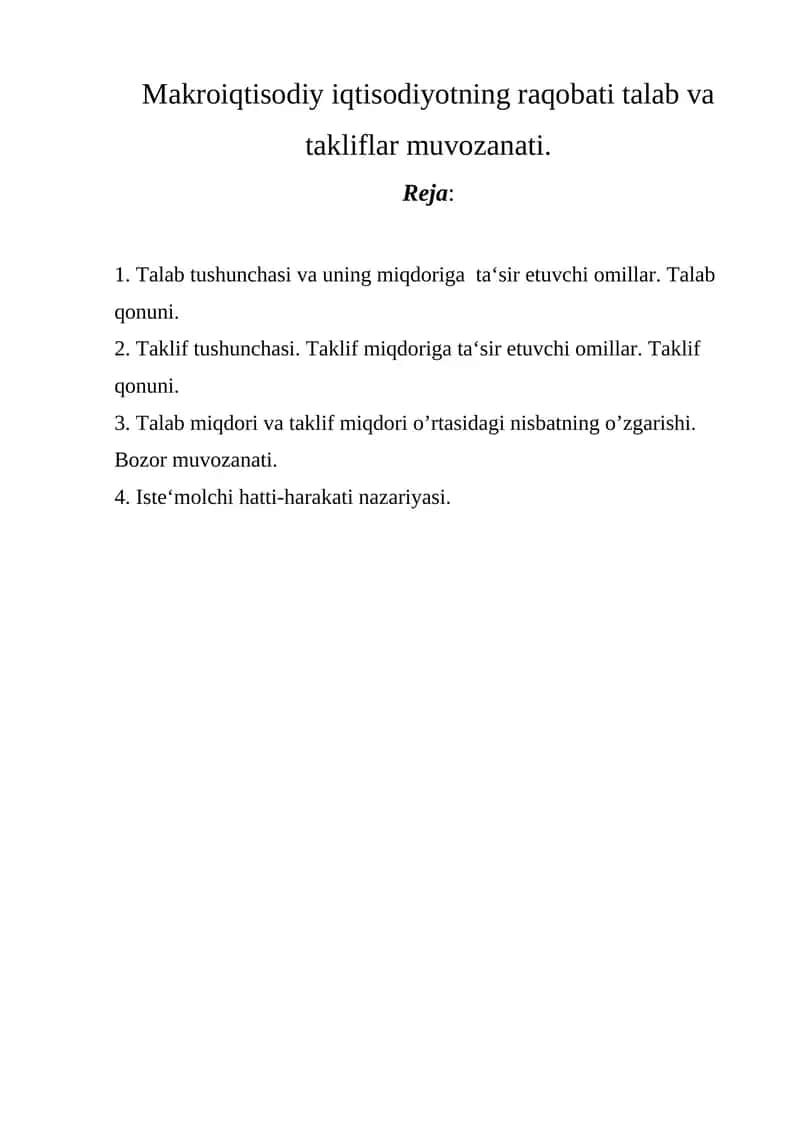 Talab tushunchasi va uning miqdoriga ta‘sir etuvchi omillar. Talab qonuni