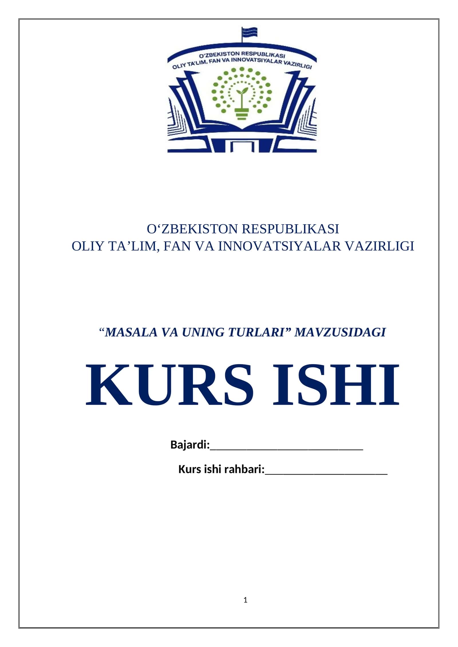 “MASALA VA UNING TURLARI” MAVZUSIDAGI KURS ISHI