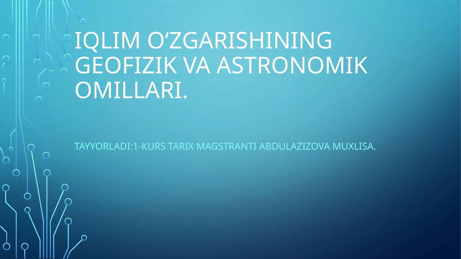 Iqlimoʻzgarishining geofizik va astronomik omillari