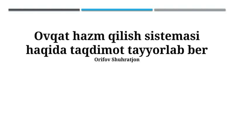Ovqat hazm qilish sistemi
