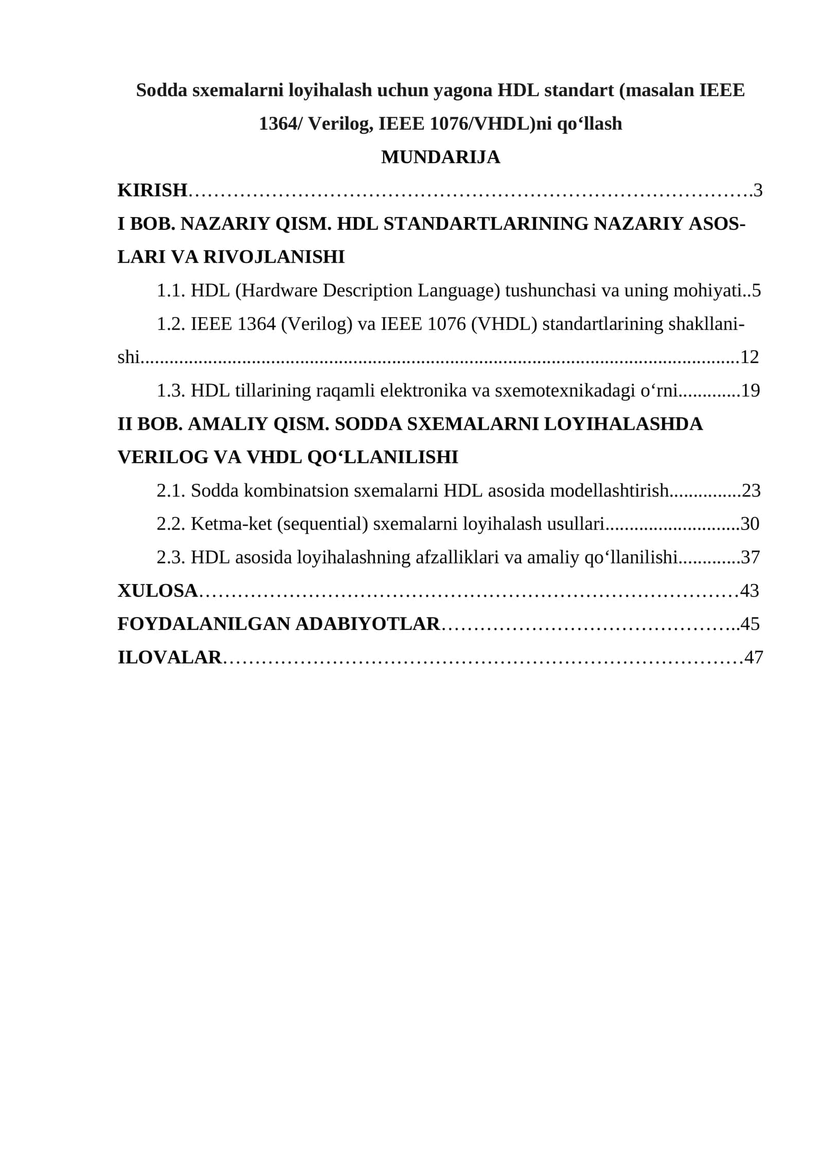 SODDA SXEMALARNI LOYIHALASH UCHUN YAGONА HDL STANDART (MASALAN IEEE 1364/ VERILOG, IEEE 1076/VHDL)NI QO‘LLASH