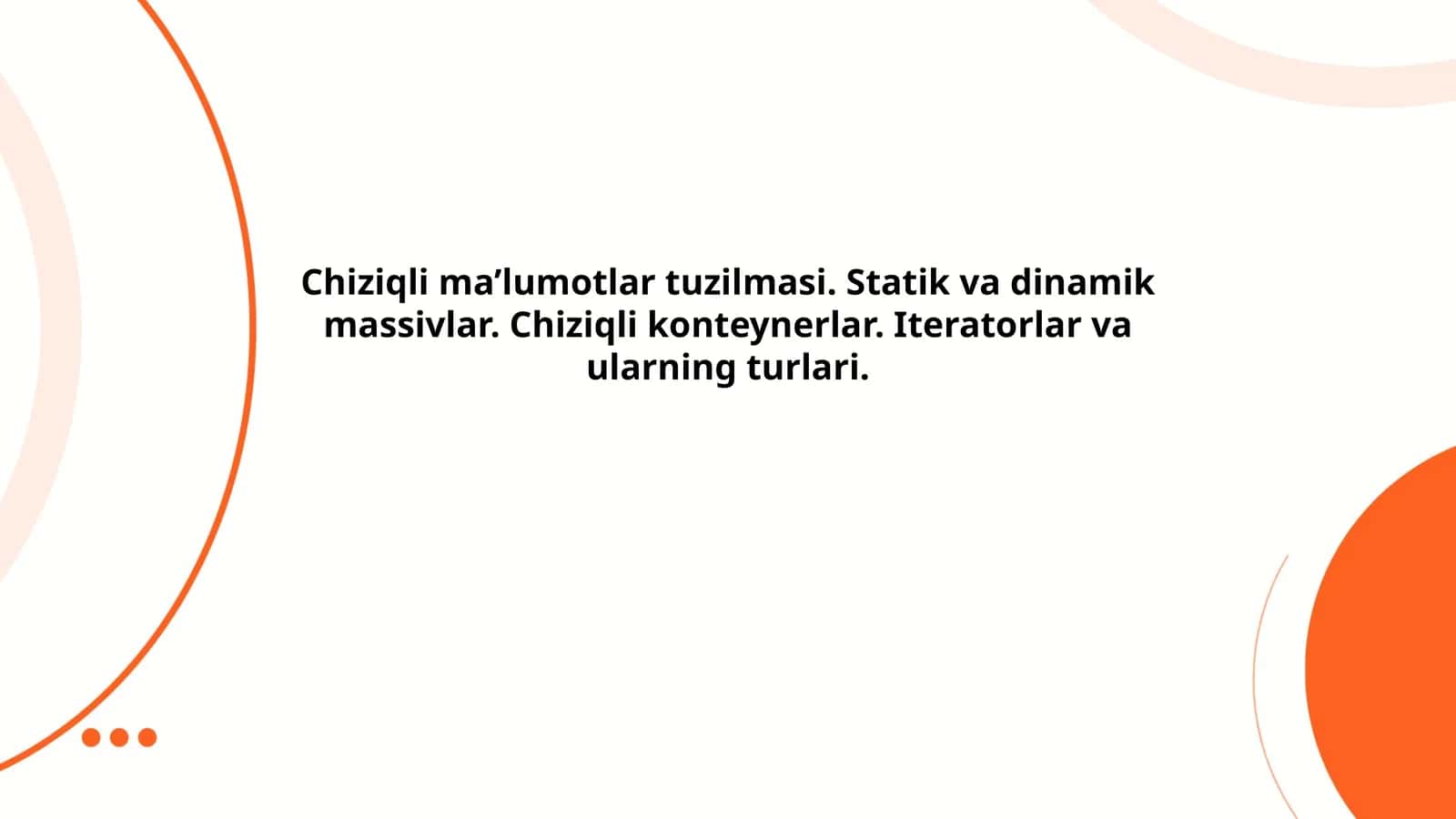 Chiziqli ma’lumotlar tuzilmasi