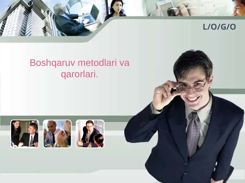 Boshqaruv metodlari va qarorlari