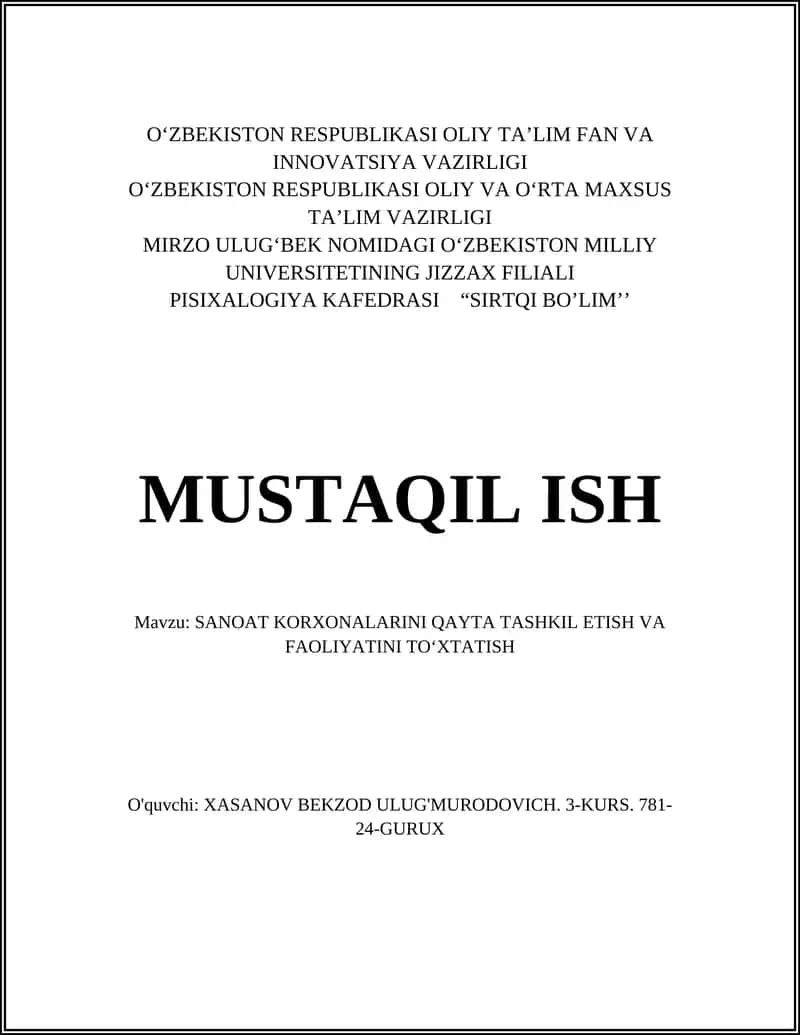 SANOAT KORXONALARINI QAYTA TASHKIL ETISH VA FAOLIYATINI TO‘XTATISH