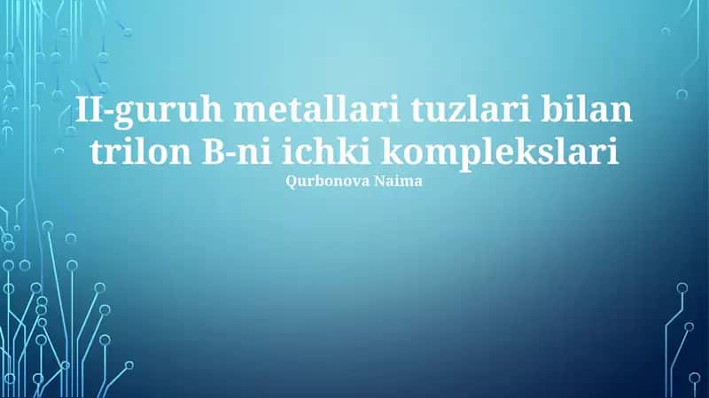 Trilon B va II guruh metallari