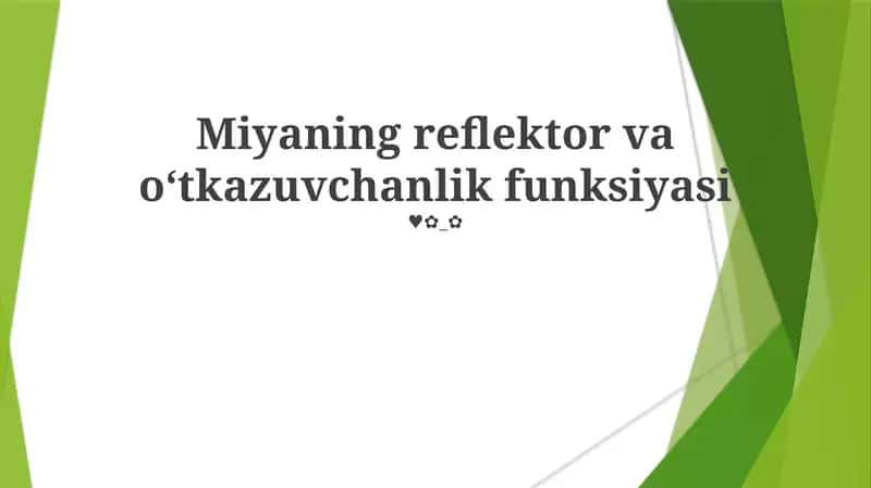 Miyaning reflektor va o‘tkazuvchanlik funksiyasi